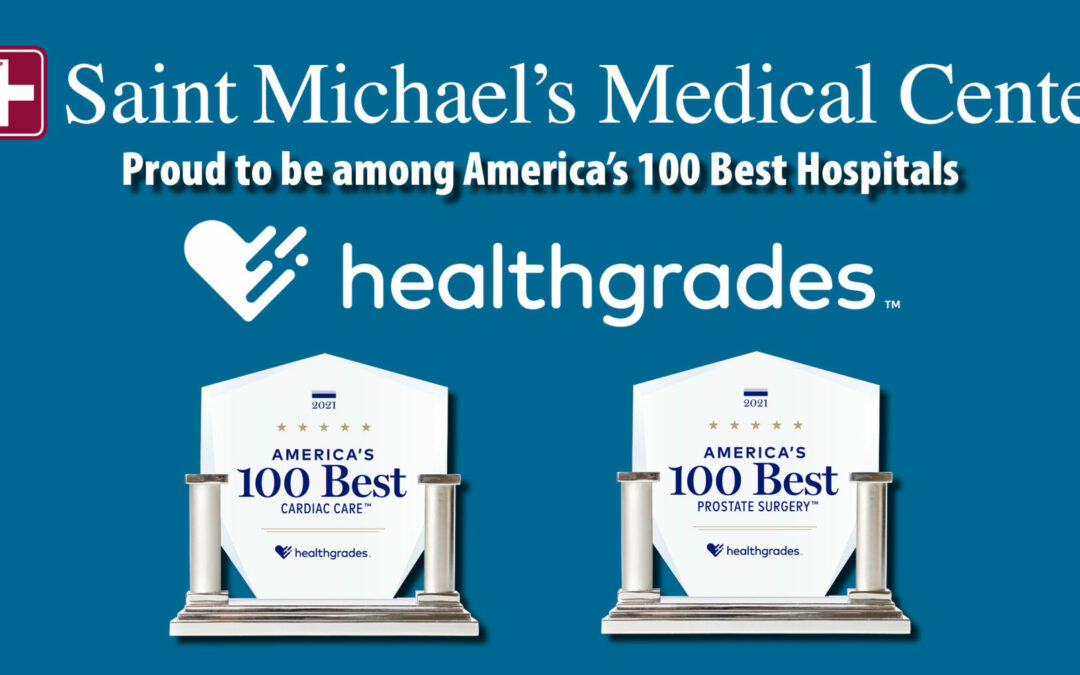 Saint Michael’s Medical Center Named America’s 100 Best for Cardiac Care and Prostate Surgeries