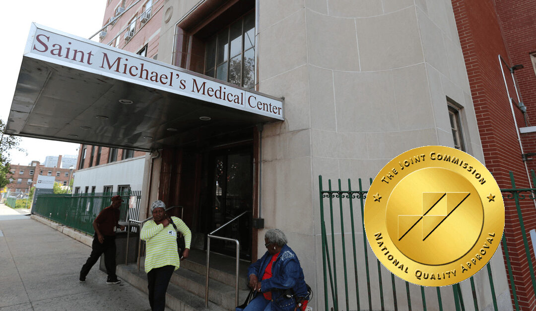 Saint Michael’s Medical Center awarded hospital accreditation from the Joint Commission