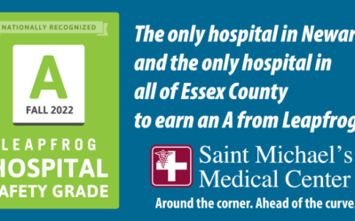 Saint Michael’s Medical Center Awarded ‘A’ Hospital Safety Grade from Leapfrog Group